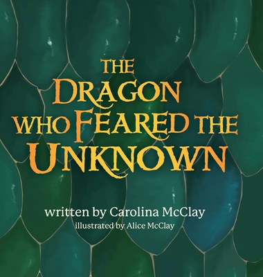 The Dragon Who Feared the Unknown B0DTQB2CLP Book Cover