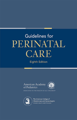 Guidelines for Perinatal Care 1934984698 Book Cover