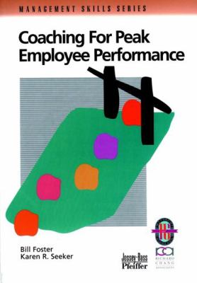 Coaching for Peak Employee Performance: A Pract... 0787951137 Book Cover