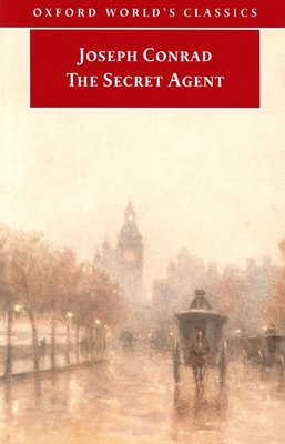 The Secret Agent (Oxford World's Classics) 0192801694 Book Cover