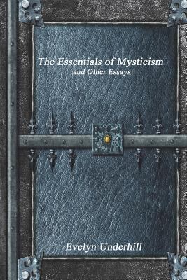 The Essentials of Mysticism 1773560123 Book Cover