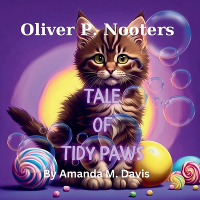 Oliver P. Nooters Tale of Tidy Paws 1967665184 Book Cover