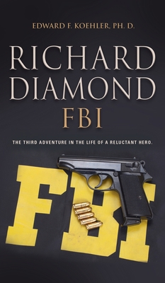 Richard Diamond, FBI 1647196418 Book Cover