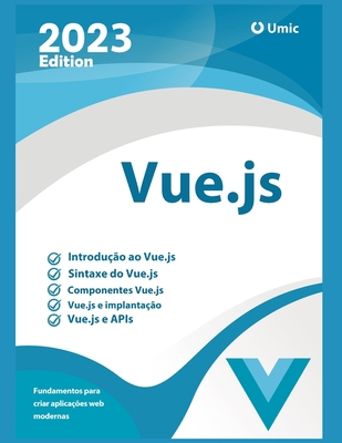 Vue.js: Fundamentos para criar aplicações web m... [Portuguese] B0BX98L46Y Book Cover