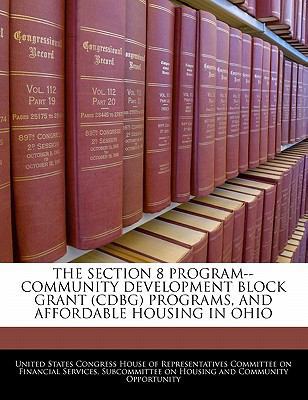 The Section 8 Program--Community Development Bl... 1240487592 Book Cover