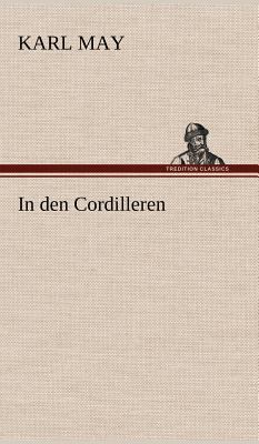 In Den Cordilleren [German] 3847256688 Book Cover