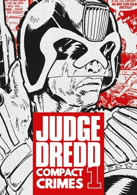Judge Dredd: Compact Crimes 1 1837869081 Book Cover