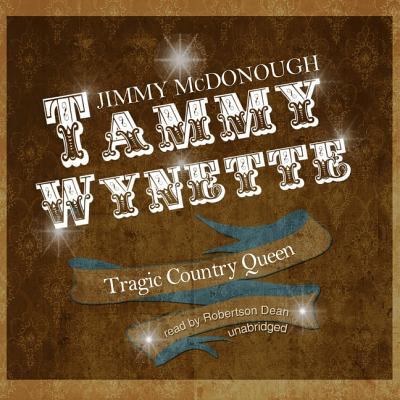 Tammy Wynette: Tragic Country Queen 1441726675 Book Cover