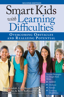 Smart Kids with Learning Difficulties: Overcomi... 1618210769 Book Cover