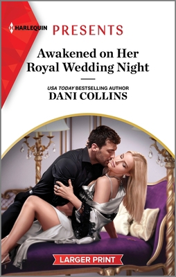 Awakened on Her Royal Wedding Night [Large Print] 1335591796 Book Cover