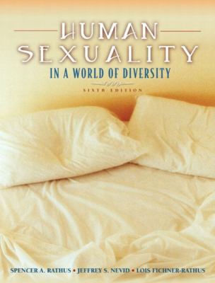 Human Sexuality in a World of Diversity (6th Ed... 0205406157 Book Cover