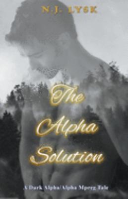 The Alpha Solution 1393150403 Book Cover