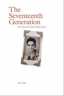 The Seventeenth Generation: The Lifework of Rab... 069208844X Book Cover