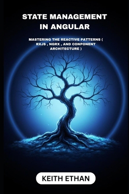 State Management In Angular: Mastering The reac... B0FXR5WRHM Book Cover