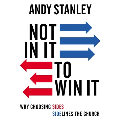 Not in It to Win It: Why Choosing Sides Sidelin... B0C632RBYK Book Cover