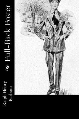 Full-Back Foster 1541340329 Book Cover