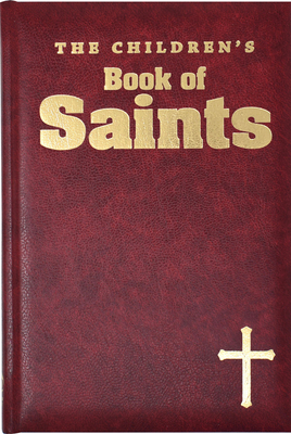 The Children's Book of Saints 0882715224 Book Cover