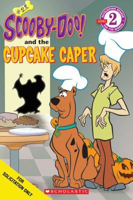 Scooby-Doo Reader #28: Scooby-Doo and the Cupca... 054522523X Book Cover