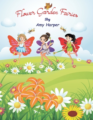 Flower Garden Fairies B0B5GKQVVD Book Cover