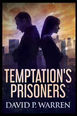 Temptation's Prisoners 1715396421 Book Cover