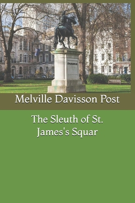 The Sleuth of St. James's Squar B0851M9JC6 Book Cover
