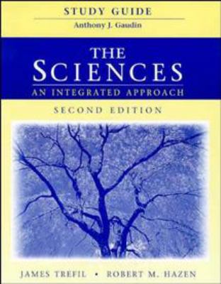 The Sciences, Study Guide: An Integrated Approach 0471199680 Book Cover