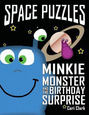 Space Puzzles: Minkie Monster and the Birthday ... 1680630415 Book Cover