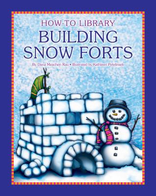 Building Snow Forts 1610804694 Book Cover