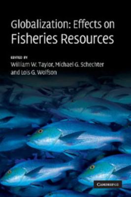 Globalization: Effects on Fisheries Resources 1107406609 Book Cover