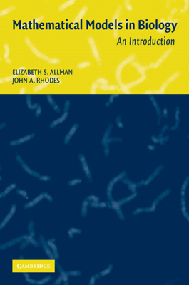 Mathematical Models in Biology: An Introduction 0521525861 Book Cover