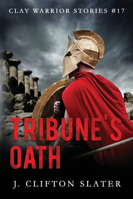 Tribune's Oath            Book Cover