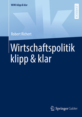 Wirtschaftspolitik Klipp & Klar [German] 3658381450 Book Cover