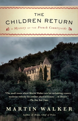 The Children Return: A Mystery of the French Co... 0804173427 Book Cover