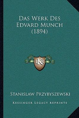 Das Werk Des Edvard Munch (1894) [German] 1167446267 Book Cover