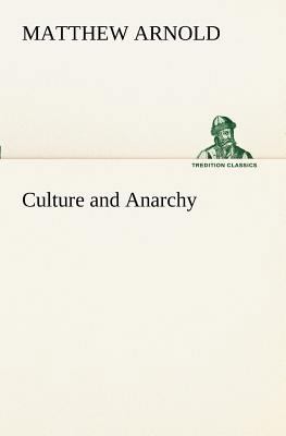 Culture and Anarchy 3849171507 Book Cover