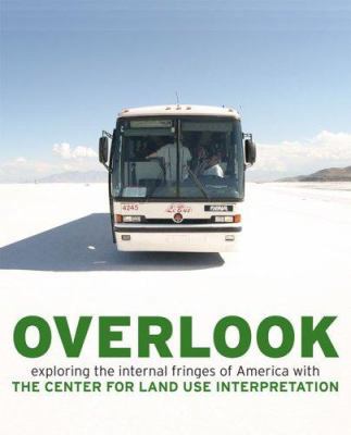 Overlook: Exploring the Internal Fringes of Ame... 1933045337 Book Cover