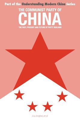 The Communist Party of China: the Past, Present... 1910760099 Book Cover