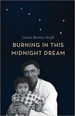 Burning in this Midnight Dream 155050665X Book Cover