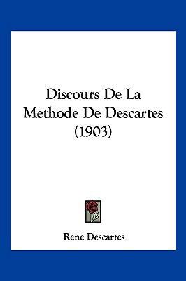 Discours De La Methode De Descartes (1903) [French] 1161140972 Book Cover