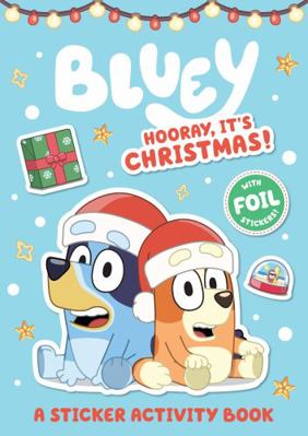 Bluey: Hooray, It's Christmas! 1761040006 Book Cover