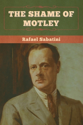 The Shame of Motley 1636375200 Book Cover