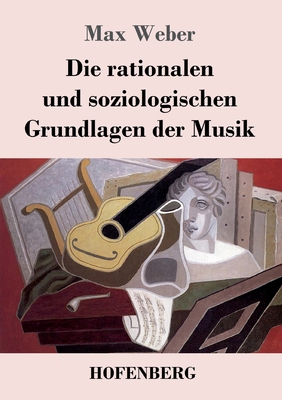 Die rationalen und soziologischen Grundlagen de... [German] 3743740206 Book Cover