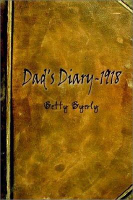 Dad's Diary-1918 1403362327 Book Cover
