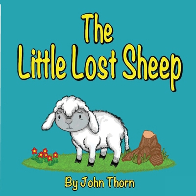 The Little Lost Sheep 199880688X Book Cover