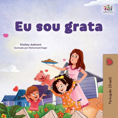 I am Thankful (Portuguese Brazilian Book for Kids) [Portuguese] [Large Print] 1525977911 Book Cover