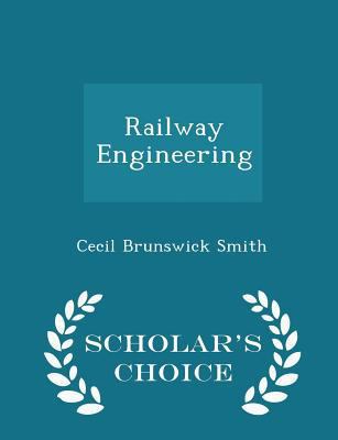 Railway Engineering - Scholar's Choice Edition 1296241394 Book Cover