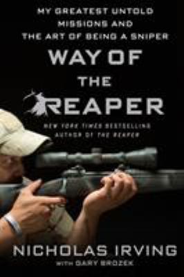 Way of the Reaper: My Greatest Untold Missions ... 1250102588 Book Cover