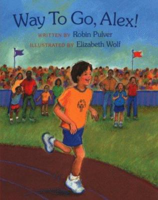 Way to Go, Alex! 0807515833 Book Cover