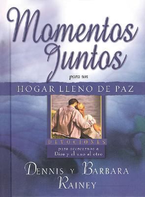 Momentos juntos para un hogar lleno de paz/Mome... [Spanish] 0789912244 Book Cover