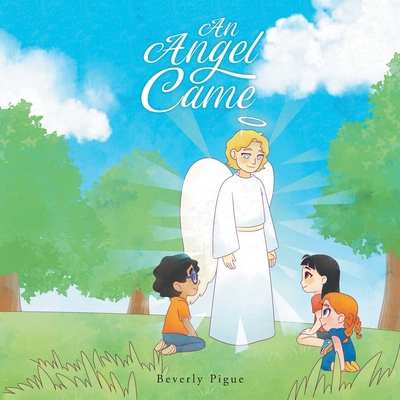 An Angel Came 1647731127 Book Cover